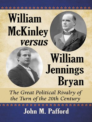 cover image of William McKinley versus William Jennings Bryan
